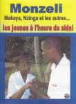 Couverture du DVD du film « Monzeli : les jeunes à l’heure du sida »